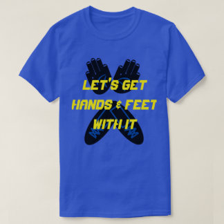 手に入れて足しよう Tシャツ
