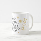 手に文字を輝かせる季節だ コーヒーマグカップ (正面右)