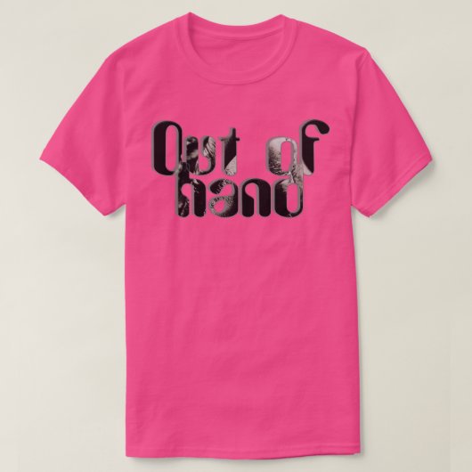 手に負えない Tシャツ (デザイン正面)