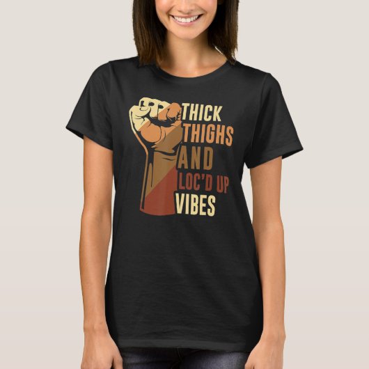 手の太い太い太い太い腿とLoc'DのVibesの黒い歴史 Tシャツ (正面)