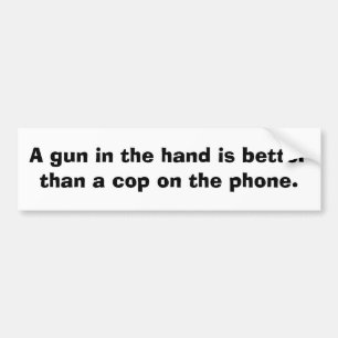 手の銃はよいですより........ バンパーステッカー