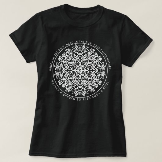 手を土の中で、太陽の庭に頭 Tシャツ (デザイン正面)