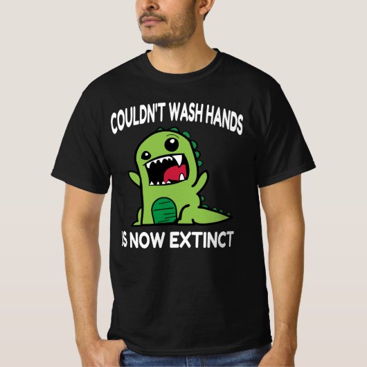 手を洗えなかったは絶滅した、 Tシャツ (正面)