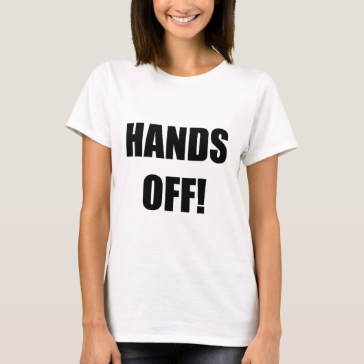 手を離せ! Tシャツ (正面)