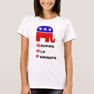手探りした古い変質者: アンチ共和党のTシャツ Tシャツ