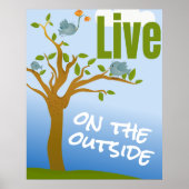 手描きのかわいい鳥たちと「Live On The Outside」 ポスター (正面)