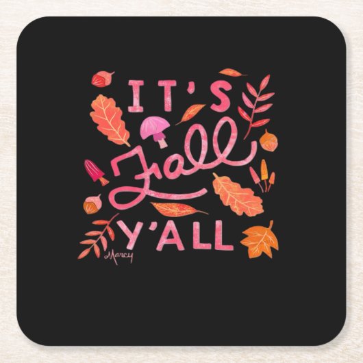 手描きの秋の引用デザイン「It's Fall Y'all」 スクエアペーパーコースター (正面)