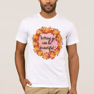 手放すことは美しい Tシャツ