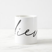 手書き信じスクリプトタイポグラフィ コーヒーマグカップ (中央)