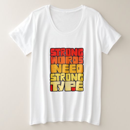 手書き単語強い言葉は強いタイプが必要 プラスサイズTシャツ (デザイン正面)