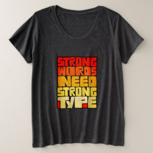 手書き単語強い言葉は強いタイプが必要 プラスサイズTシャツ