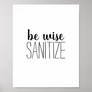 手洗いBe Wise Sanitize引用文 ポスター