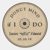 手素朴引きドーナツマインドもし私は結婚いかだ ラウンドシール (正面)