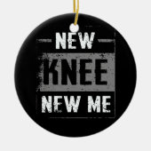 手術後の新しい膝の新しい私の置換手術 セラミックオーナメント (正面)