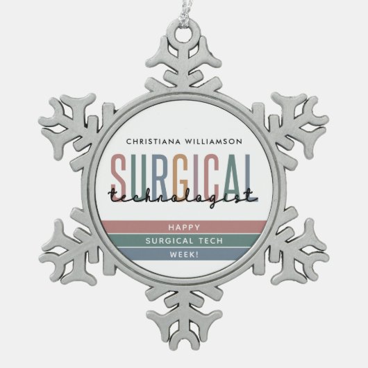 手術技パーソナライズされた術師の週または技術 スノーフレークピューターオーナメント (正面)