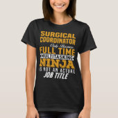手術調整官 Tシャツ (正面)