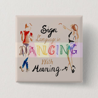 手話は意味-ボタンと踊っています 缶バッジ