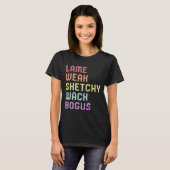 手話ラメ弱いASLスラングTee Looer Awarene Tシャツ (正面フル)