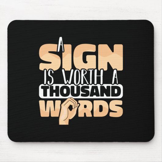 手話A標識は千語の価値がある マウスパッド (正面)