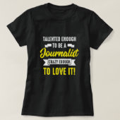 才能溢れるジャーナリスト記者Reporter Gif Tシャツ (デザイン正面)