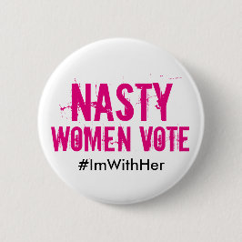扱いにくい女性の投票: 私はヒラリー彼女の2016ボタンとあります 缶バッジ