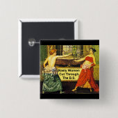 扱いにくい女性はB.S. - 2インチの正方形--を通り過ぎました 缶バッジ (正面&裏面)