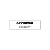 承認されたが、ほとんど セルフインキングスタンプ (デザイン)