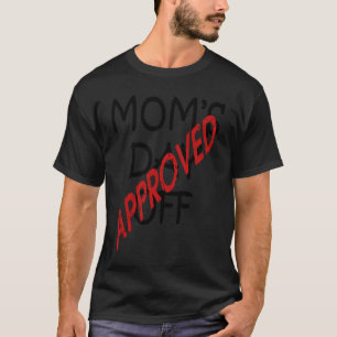 承認された母の休日おもしろい引用文 Tシャツ