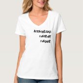 承認、対決、征服Tシャツ Tシャツ (正面)