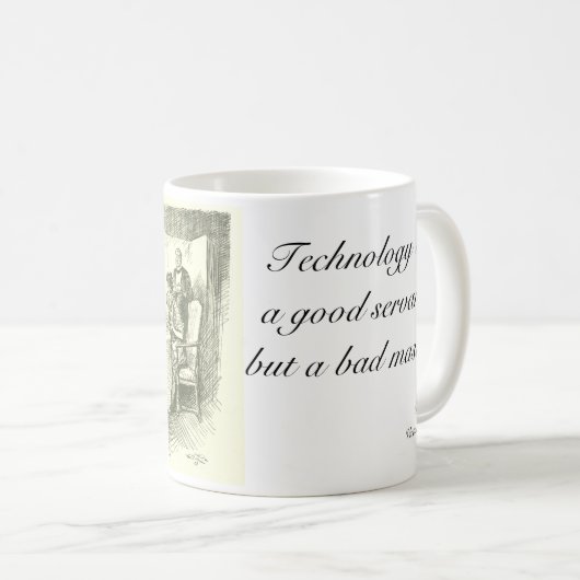 技術はよい使用人悪いマスターでありではない。 コーヒーマグカップ (正面右)