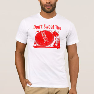 技術を発汗させないで下さい Tシャツ