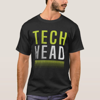 技術愛好家Tech Junkie Tech Head Technology T Tシャツ