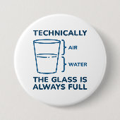 技術的にはガラスはいつも一杯だ 缶バッジ (正面)