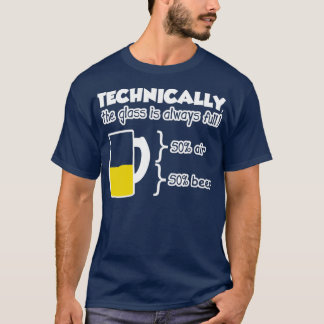 技術的にはガラスはいつも一杯だ Tシャツ
