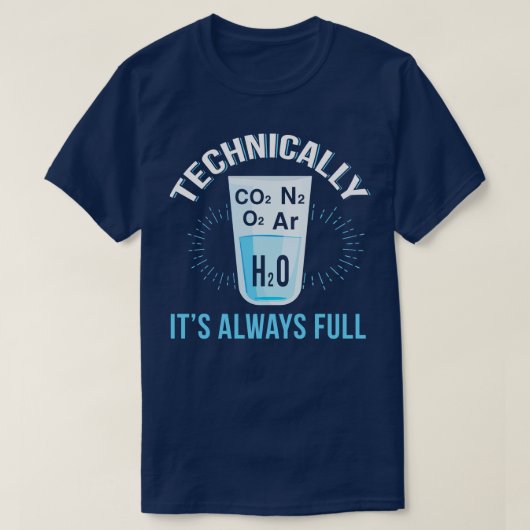 技術的にはガラスはいつも一杯だ Tシャツ (デザイン正面)