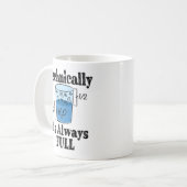 技術的には常に完全な科学おもしろいだ コーヒーマグカップ (正面左)