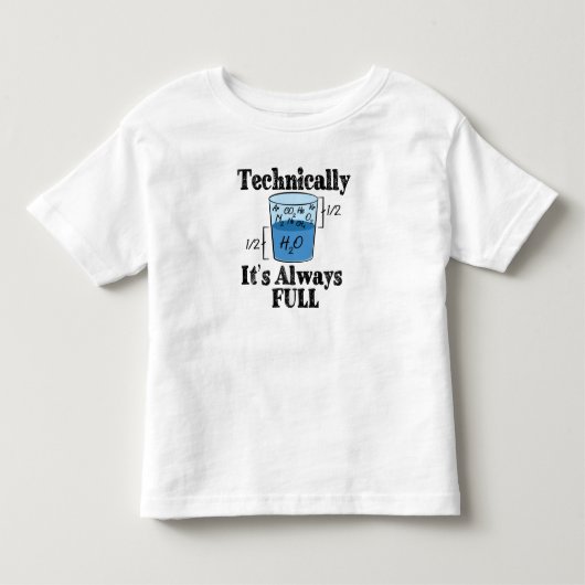 技術的には常に完全な科学おもしろいだ トドラーTシャツ (正面)