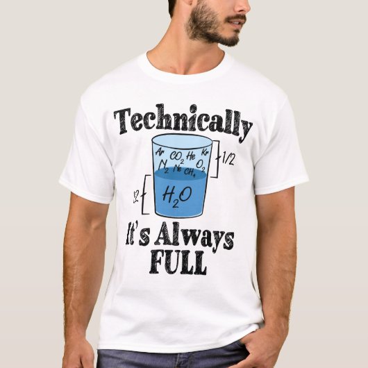 技術的には常に完全な科学おもしろいだ Tシャツ (正面)