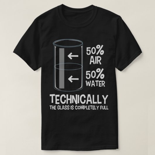技術的には、ガラスは完全な化学ユーモア科学である Tシャツ (デザイン正面)