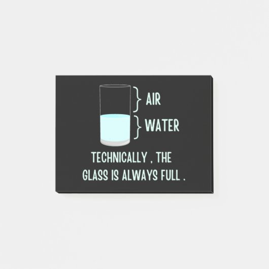 技術的には、ガラスは常に満杯です ポストイット (正面)