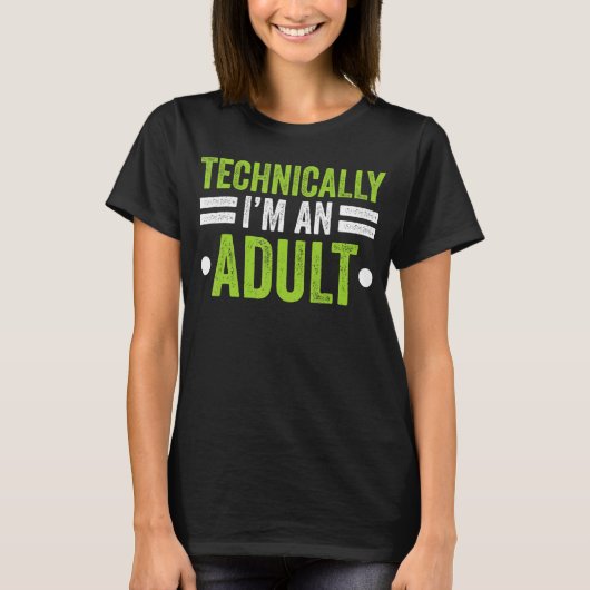 技術的に私は大人の大人の性交渉の誕生日だ Tシャツ (正面)