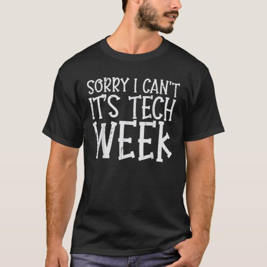 技術週間のため対応できません IT 情報技術 Tシャツ (正面)