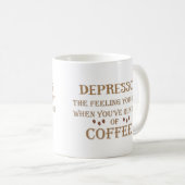 抑うつおもしろい飲みコーヒー引用文 コーヒーマグカップ (正面右)
