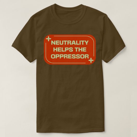 抑圧者救済BLMの中立性 Tシャツ (デザイン正面)