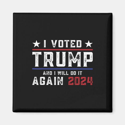投票されたトランプと私は再びそれを行う2024 マグネット (正面)