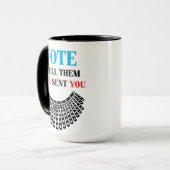 投票して彼らに伝えるルースがあなたを送った マグカップ (正面左)