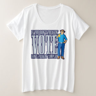 投票しない文句を言わない プラスサイズTシャツ