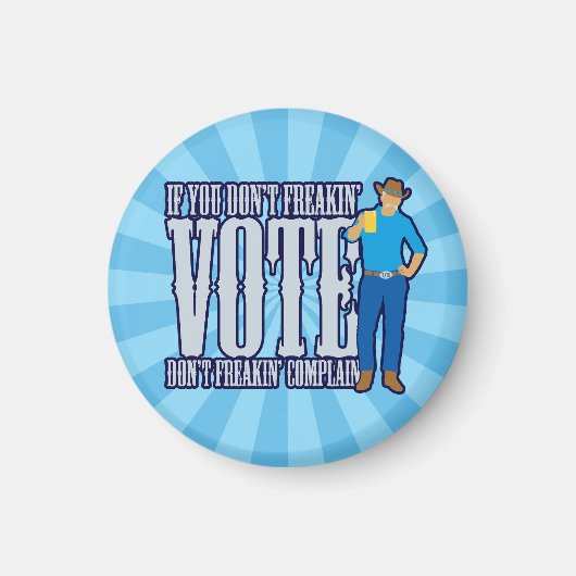 投票しない文句を言わない マグネット (正面)