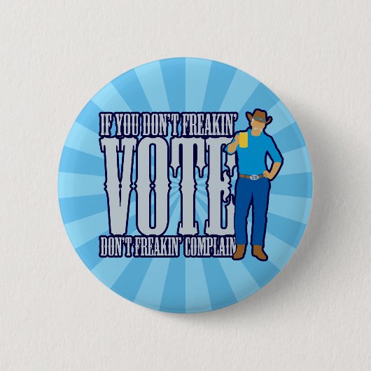 投票しない文句を言わない 缶バッジ (正面)