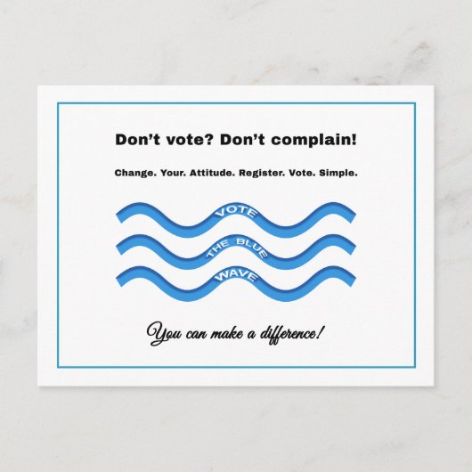 投票しない?文句を言うな! ポストカード (正面)